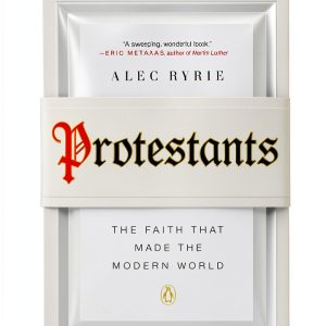 Penguin Books History of Protestantism Kindle Reprint 522‑Page eBook-0